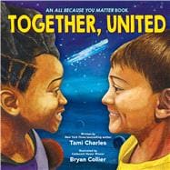 Book cover for Together, United (An All Because You Matter Book)
