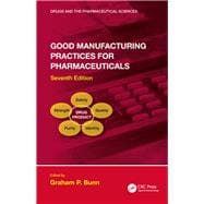 Book cover for Good Manufacturing Practices for Pharmaceuticals, Seventh Edition