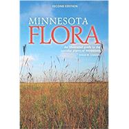 Book cover for Minnesota Flora: An Illustrated Guide to the Vascular Plants of Minnesota