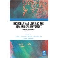 Book cover for Ntongela Masilela and the New African Movement