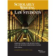 Book cover for Scholarly Writing for Law Students