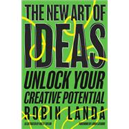 Book cover for The New Art of Ideas Unlock Your Creative Potential