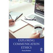 Book cover for Exploring Communication Ethics