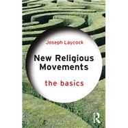 Book cover for New Religious Movements: The Basics