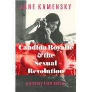 Book cover for Candida Royalle and the Sexual Revolution A History from Below
