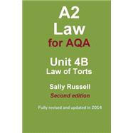 Book cover for A2 Law for Aqa Unit 4b Law of Torts