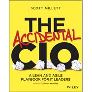 Book cover for The Accidental CIO A Lean and Agile Playbook for IT Leaders