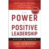 Book cover for The Power of Positive Leadership, Revised & Updated