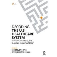 Book cover for Decoding the U.S. Healthcare System