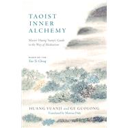 Book cover for Taoist Inner Alchemy Master Huang Yuanji's Guide to the Way of Meditation