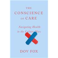 Book cover for The Conscience of Care