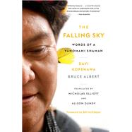 Book cover for The Falling Sky: Words of a Yanomami Shaman (10th Anniv. Edition)