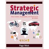 Book cover for Strategic Management: Value Creation, Sustainability, and Performance