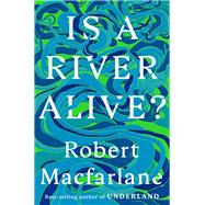 Book cover for Is a River Alive?