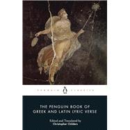 Book cover for The Penguin Book of Greek and Latin Lyric Verse