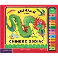 Book cover for Animals of the Chinese Zodiac Meet Your Match! An Illustrated Guide to the 12 Signs