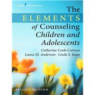 Book cover for The Elements of Counseling Children and Adolescents