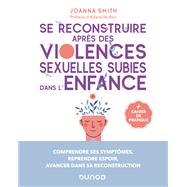 Book cover for Se reconstruire après des violences sexuelles subies dans l'enfance