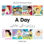 Book cover for My First Bilingual Book–A Day (English–Urdu)