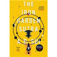 Book cover for The Iron Garden Sutra