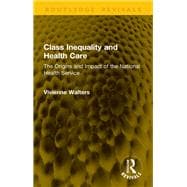 Book cover for Class Inequality and Health Care