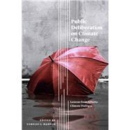 Book cover for Public Deliberation on Climate Change