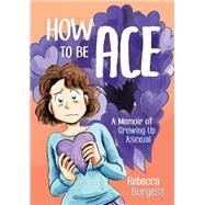 Book cover for How to Be Ace