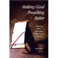 Book cover for Making Good Preaching Better