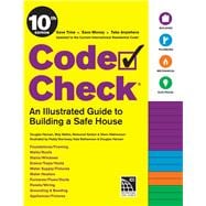 Book cover for Code Check 10th Edition: An Illustrated Guide to Building a Safe House