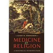 Book cover for Medicine and Religion: A Historical Introduction