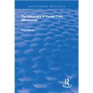 Book cover for The Adequacy of Foster Care Allowances