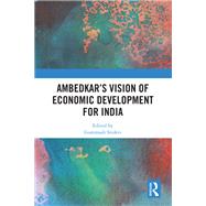 Book cover for Ambedkar’s Vision of Economic Development for India