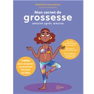 Book cover for Mon carnet de grossesse semaine après semaine