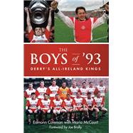 Book cover for Boys of ‘93 Derry’s All-Ireland Kings