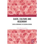 Book cover for Caste, Culture and Hegemony