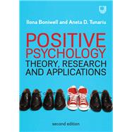 Book cover for Positive Psychology: Theory, Research and Applications
