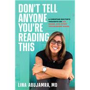 Book cover for Don't Tell Anyone You're Reading This