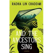 Book cover for And The Ancestors Sing