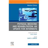 Book cover for Physical Medicine and Rehabilitation, an Issue of Medical Clinics of North America