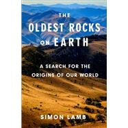 Book cover for The Oldest Rocks on Earth