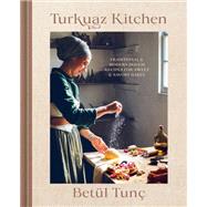 Book cover for Turkuaz Kitchen Traditional and Modern Dough Recipes for Sweet and Savory Bakes: A Baking Book