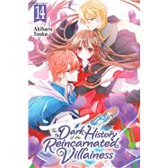 Book cover for The Dark History of the Reincarnated Villainess, Vol. 14