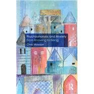 Book cover for Psychoanalysis and Anxiety