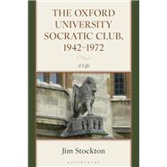 Book cover for The Oxford University Socratic Club, 1942–1972