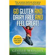 Book cover for Go Gluten and Dairy Free and Feel Great!