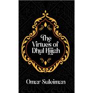 Book cover for The Virtues of Dhul Hijjah