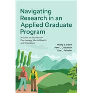 Book cover for Navigating Research in an Applied Graduate Program A Guide for Students in Psychology, Mental Health, and Education