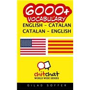 Book cover for 6000+ English - Catalan Catalan - English Vocabulary