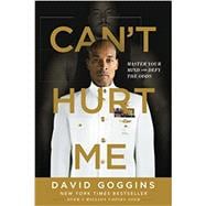 Book cover for Can't Hurt Me: Master Your Mind and Defy the Odds