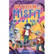 Book cover for Mayhem at Misfit Mansion